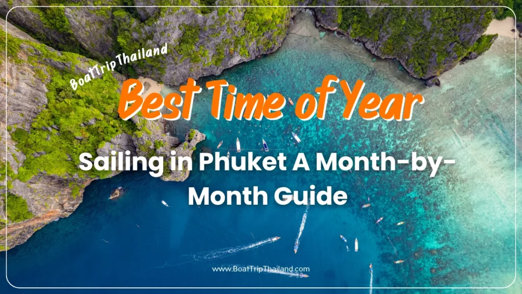 Best Time of Year for Sailing in Phuket